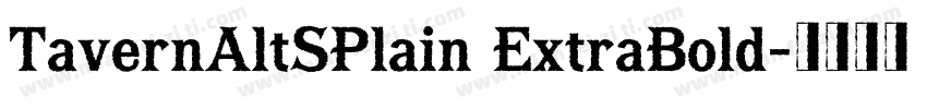 TavernAltSPlain ExtraBold字体转换